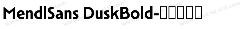 MendlSans DuskBold字体转换